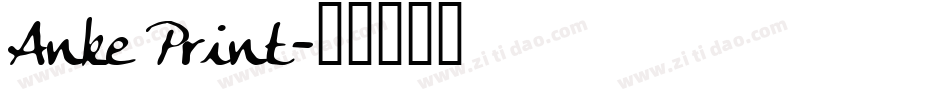 Anke Print字体转换